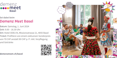 Demenz Meet Basel - Samstag, 1. Juni 2024, 9.00-16.30 Uhr